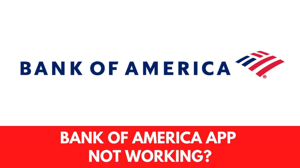 Bank of America Sign in Problems and How to Solve